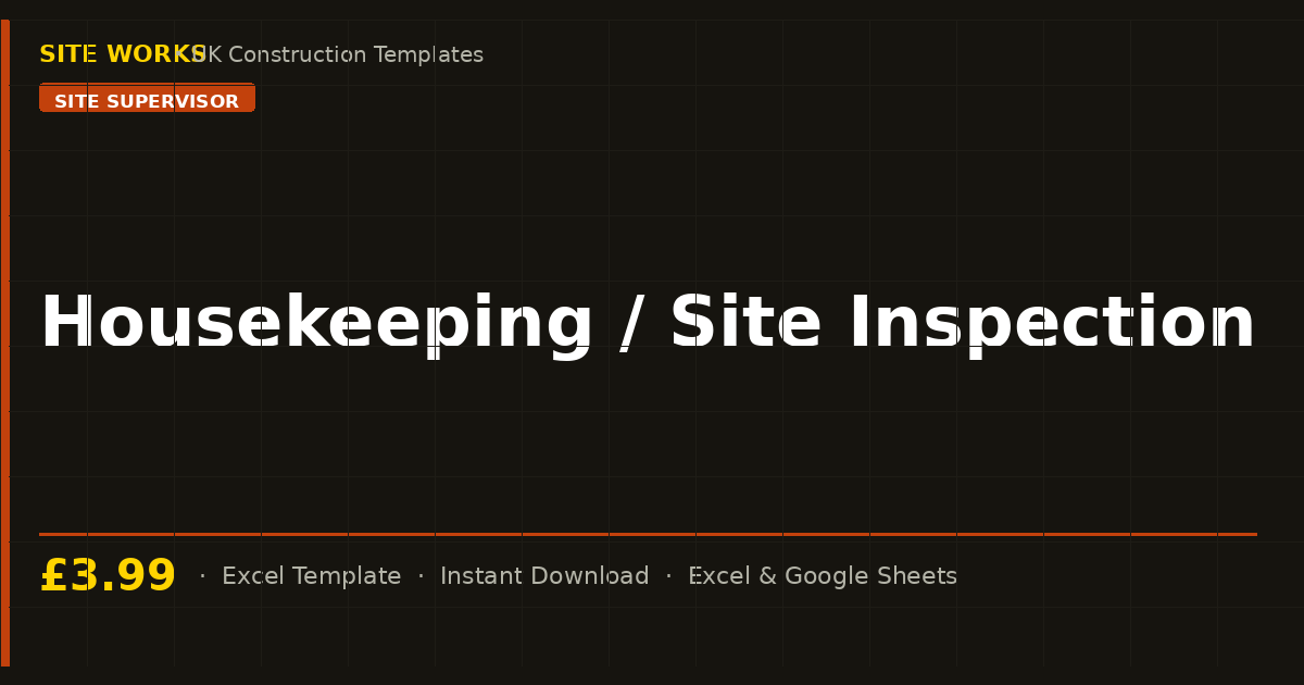 Housekeeping / Site Inspection